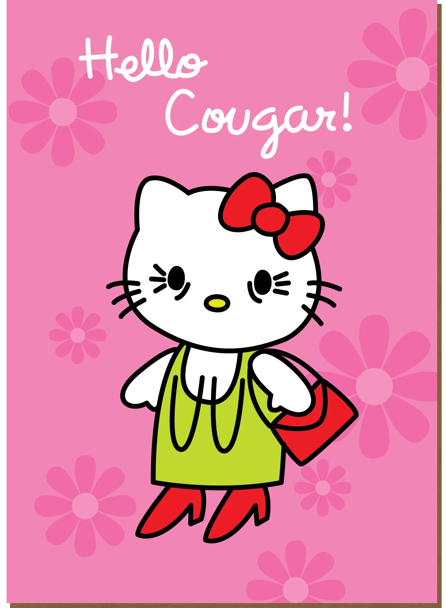 606 Hello Cougar! (Any Occasion Card, Birthday Card)