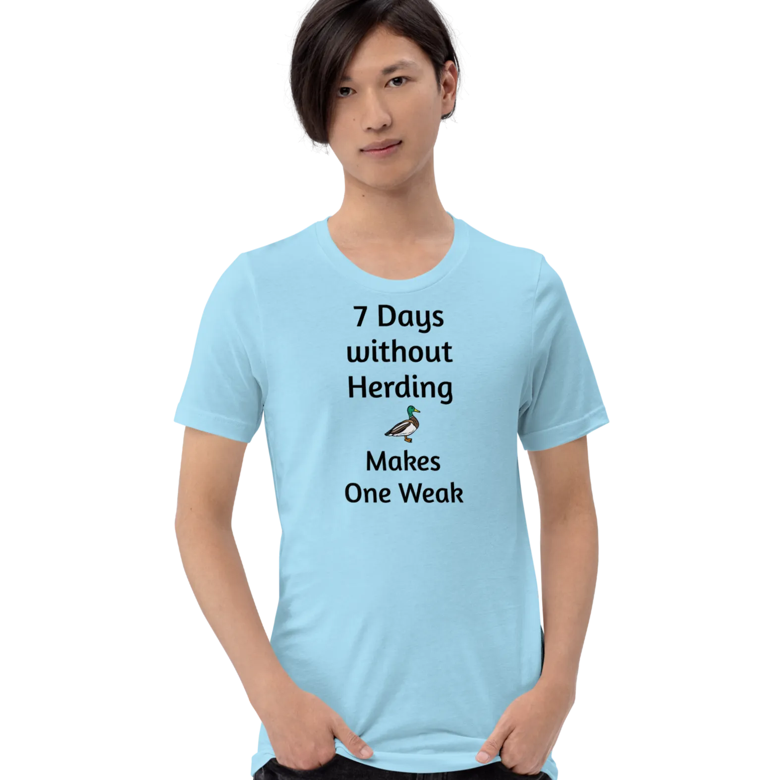 7 Days Without Duck Herding T-Shirts - Light