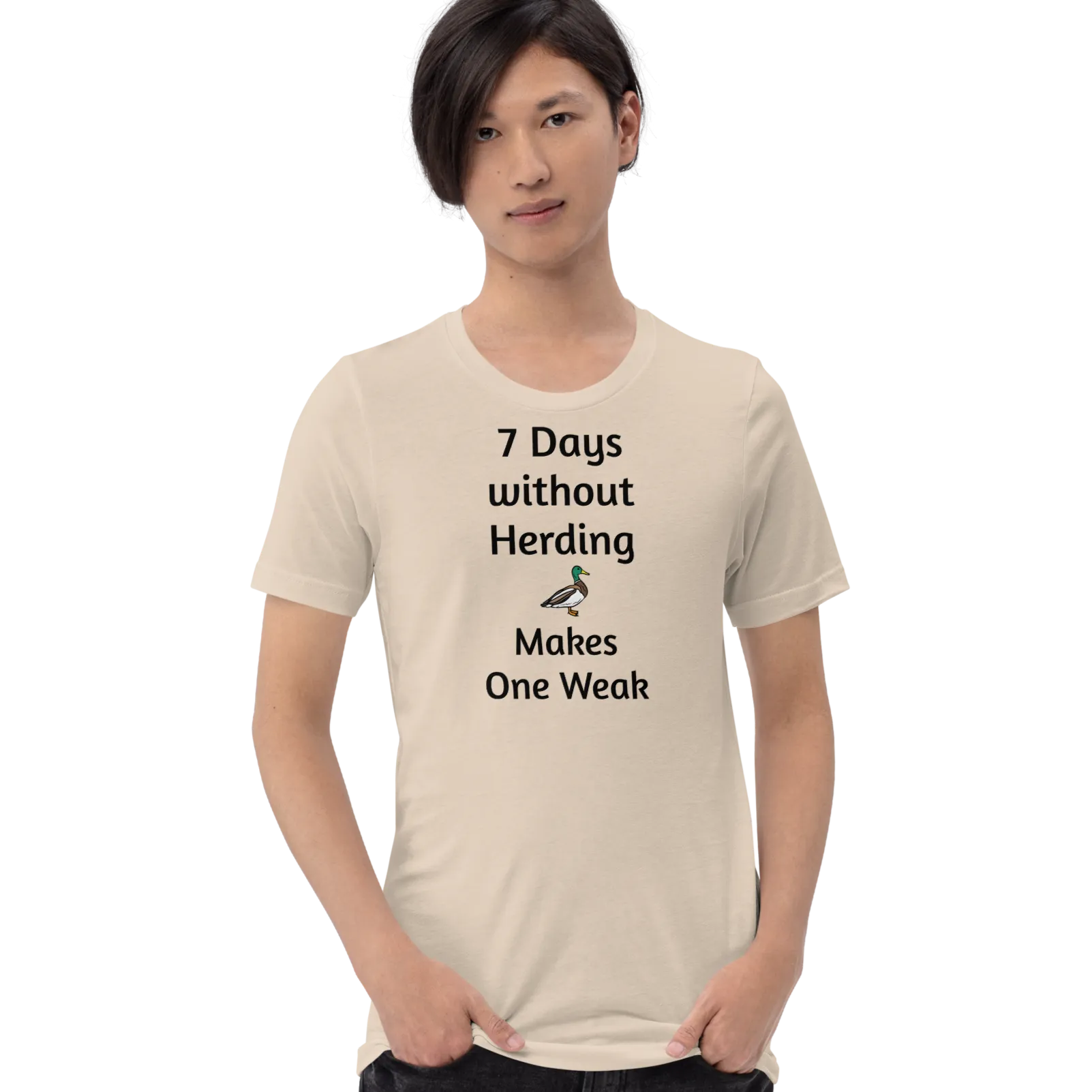 7 Days Without Duck Herding T-Shirts - Light