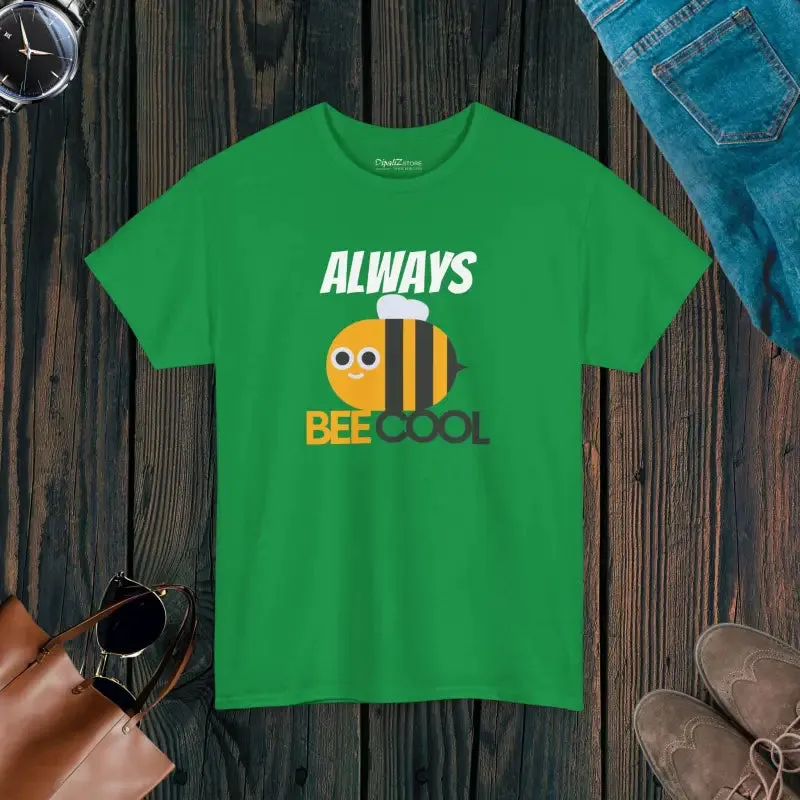 Always be Cool Bee Tee Embrace Trendy Fashion