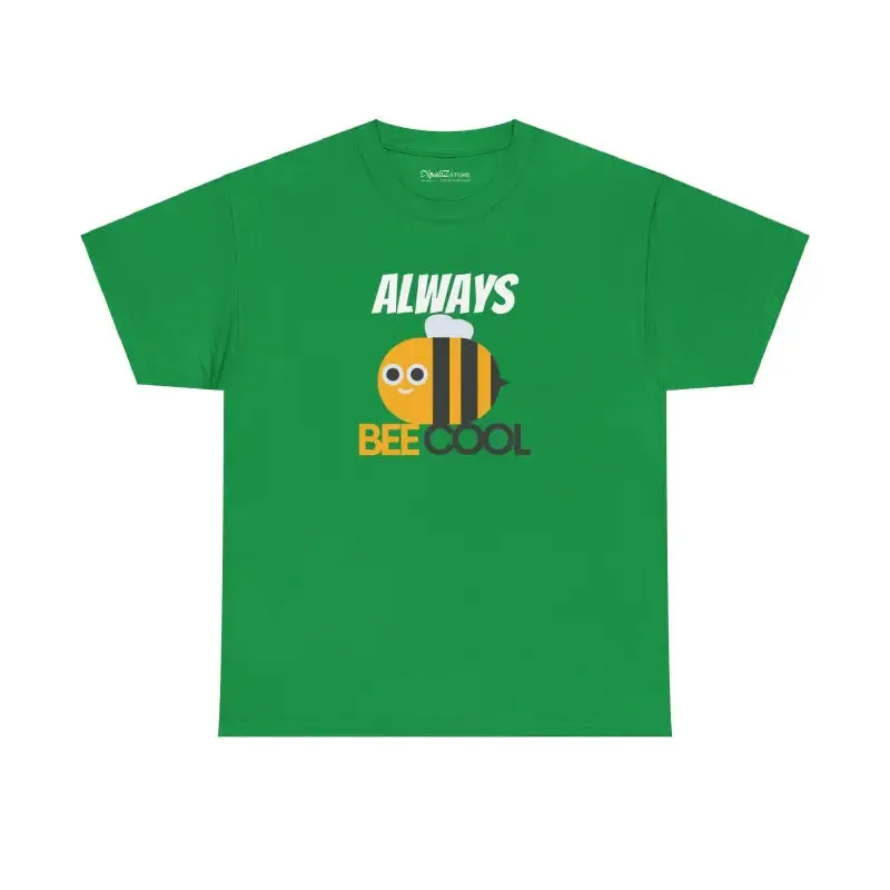 Always be Cool Bee Tee Embrace Trendy Fashion