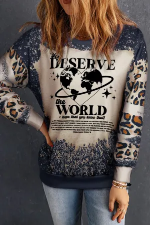 Black you DESERVE the WORLD Slogan Leopard Tie Dye Sweatshirt