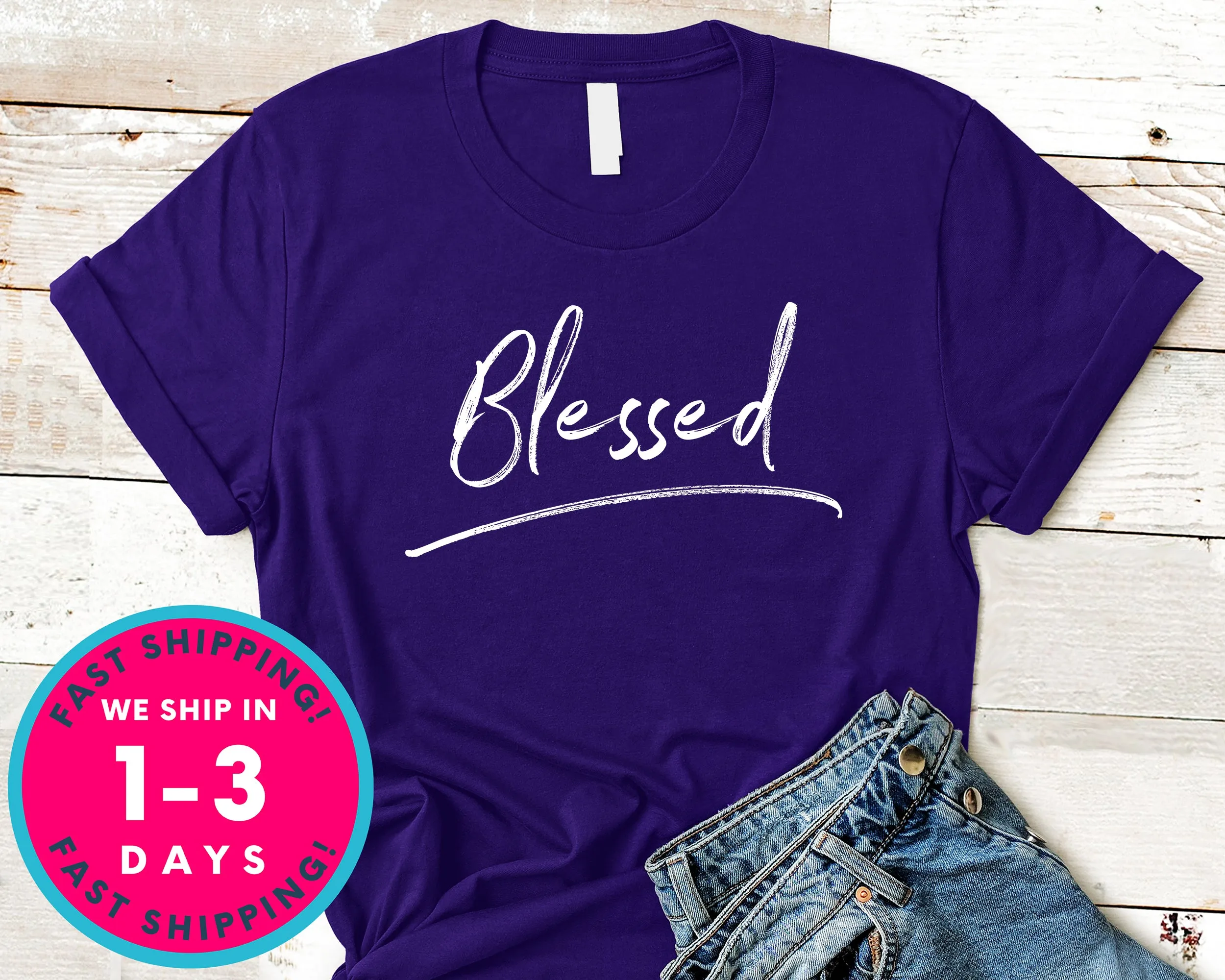Blessed Christian T-Shirt - Inspirational Quotes Saying Shirt