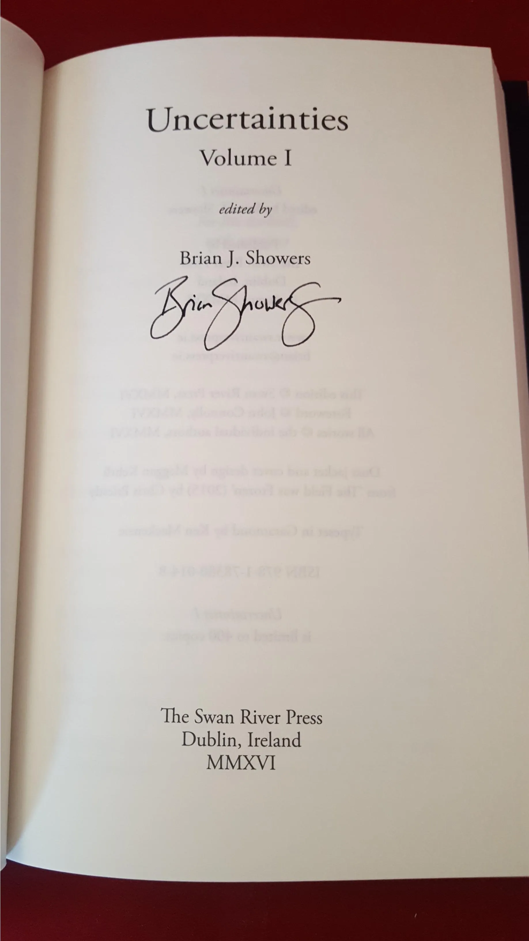 Brian J Showers Editor - Uncertainties Volume 1 and Volume 2, The Swan River Press, Signed, Limited