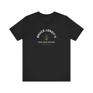 Bruce Leroy's Glow Company | Unisex T-Shirt