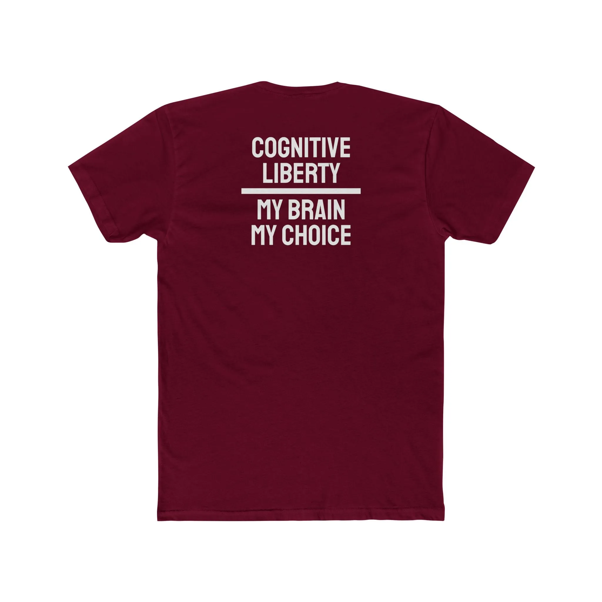 Cognitive Liberty My Brain My Choice - Unisex Cotton Crew Tee