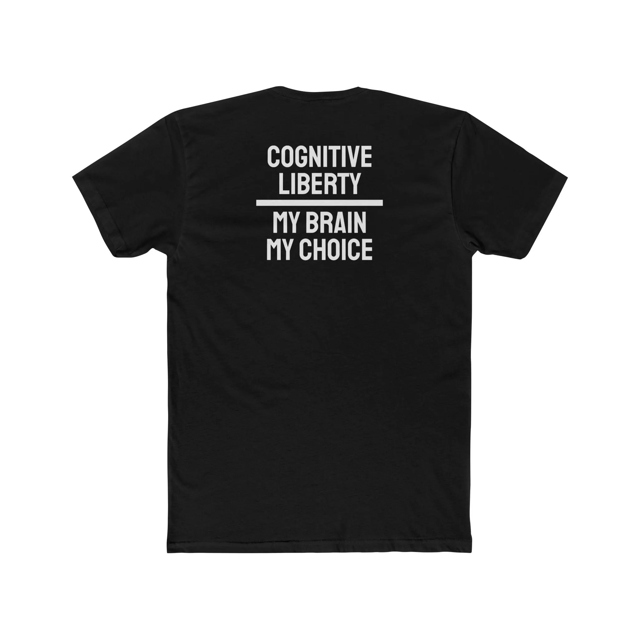 Cognitive Liberty My Brain My Choice - Unisex Cotton Crew Tee