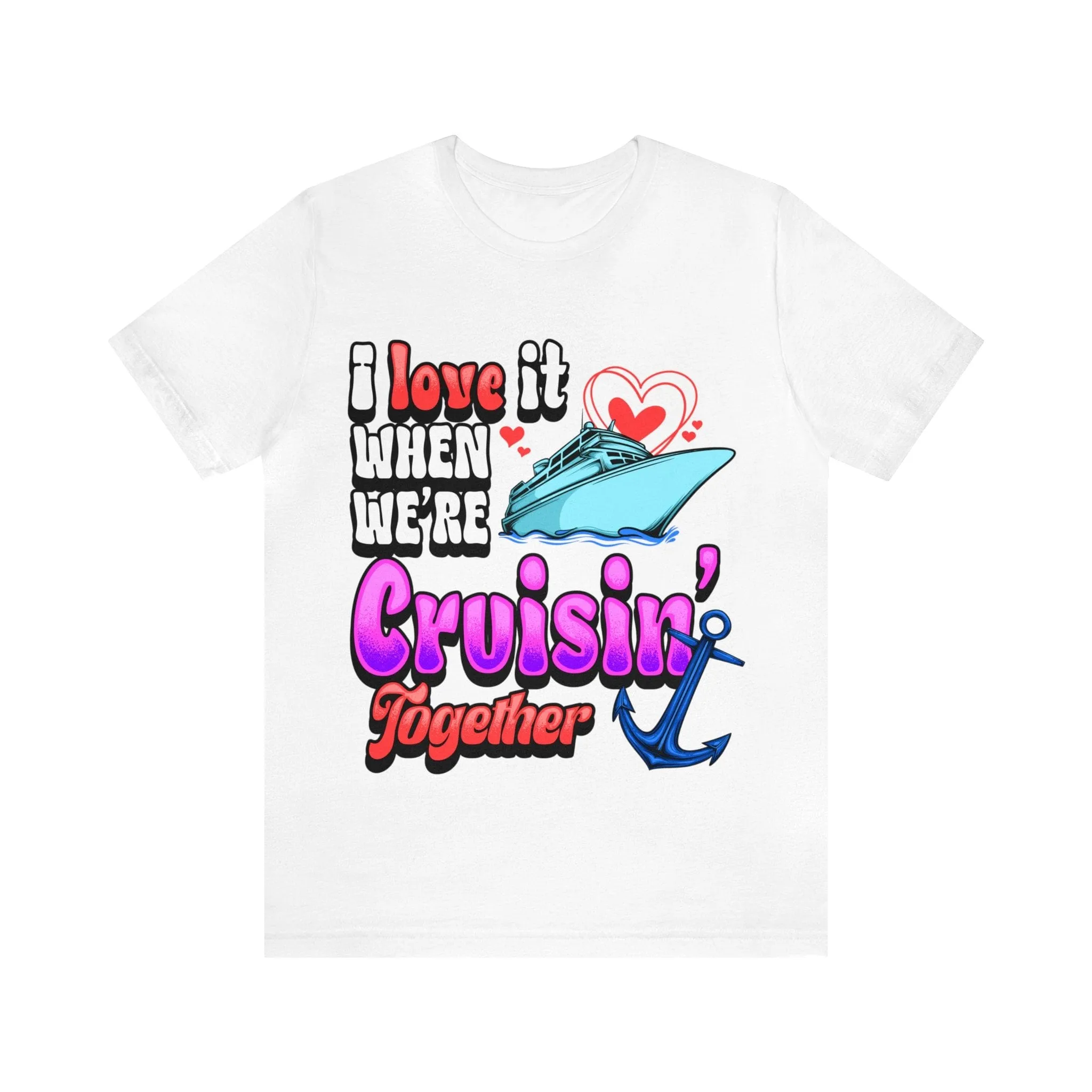 Couples Cruisin Deluxe Tee For Your Next Cruise
