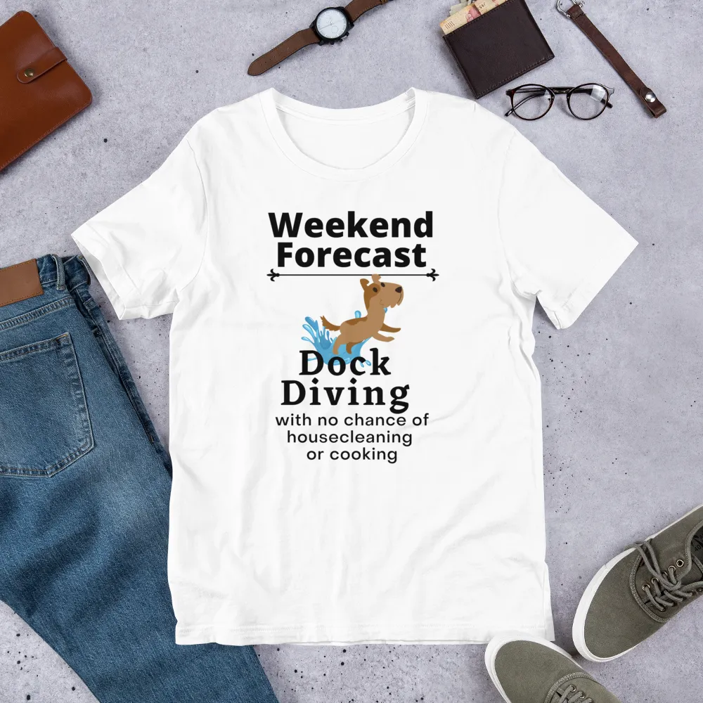 Dock Diving Weekend Forecast T-Shirts - Light