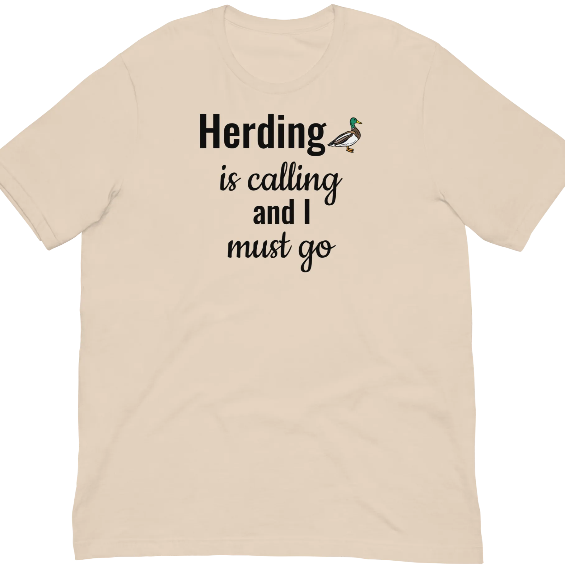 Duck Herding is Calling T-Shirts - Light