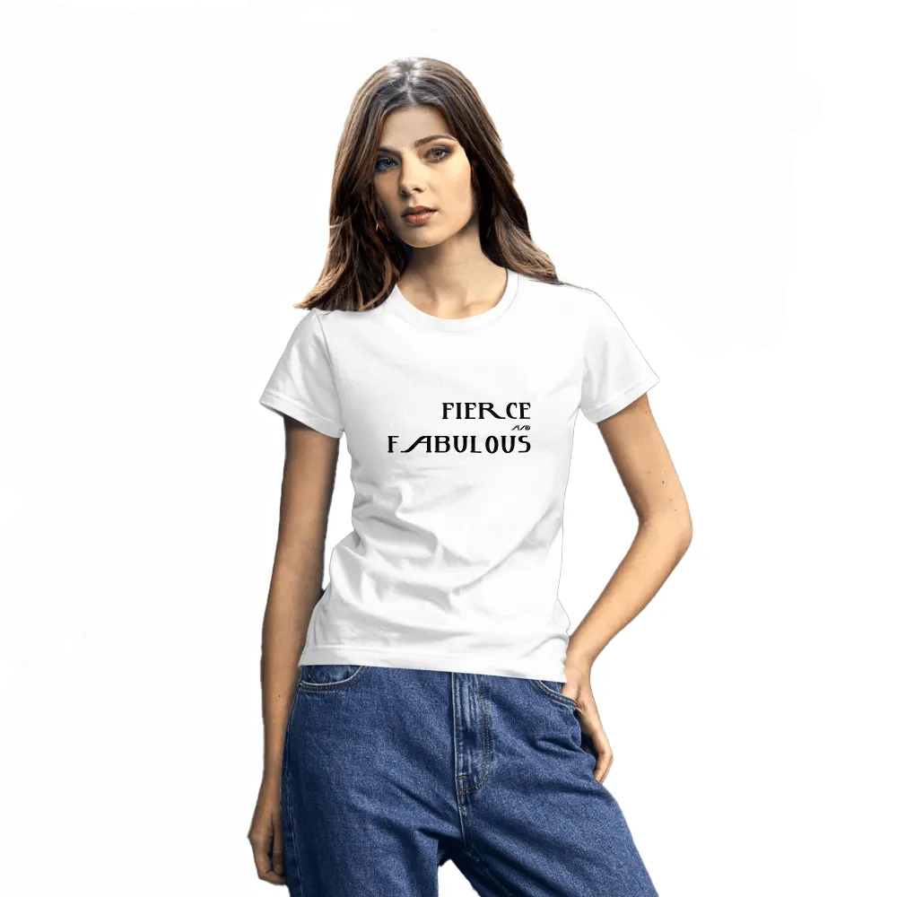 Fierce & Fabulous T'shirt