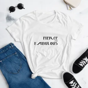 Fierce & Fabulous T'shirt