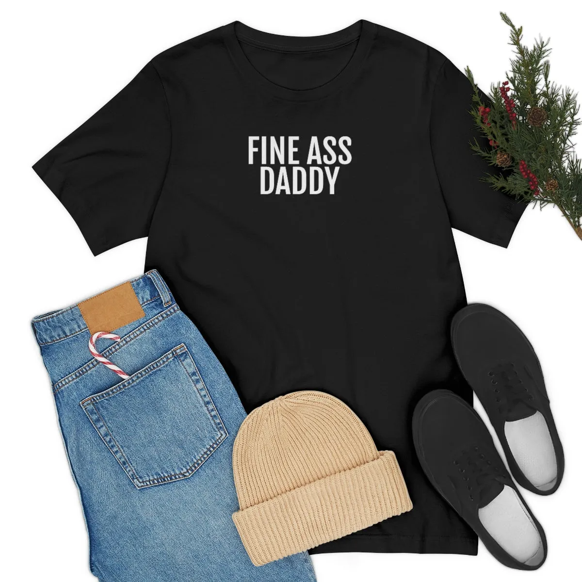 Fine Ass Daddy - Unisex Jersey Short Sleeve Tee