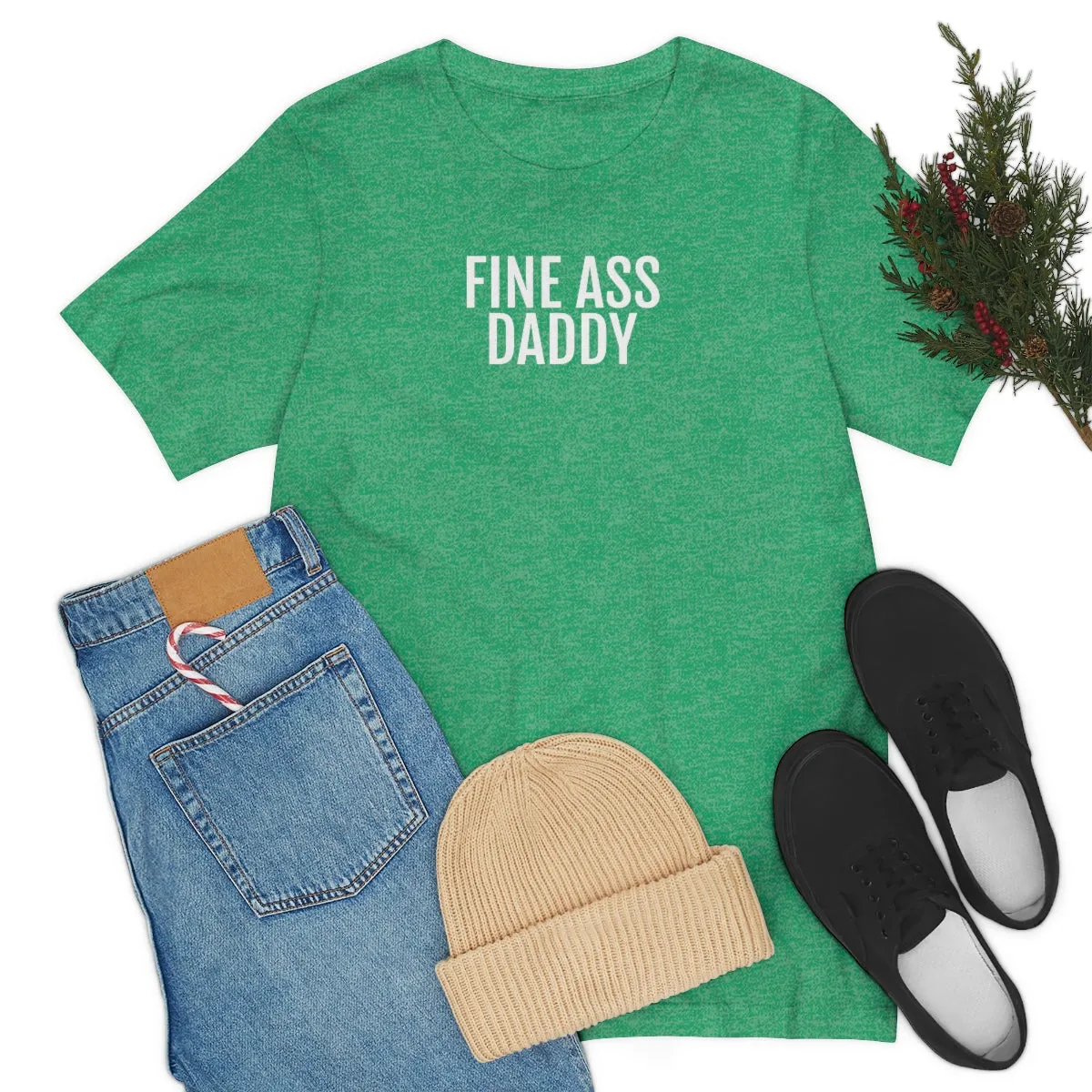 Fine Ass Daddy - Unisex Jersey Short Sleeve Tee
