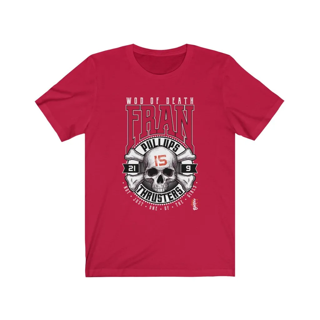 FRAN - Mens and Womens Workout T Shirt
