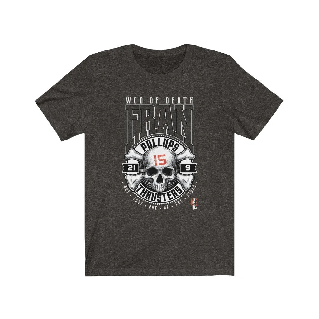 FRAN - Mens and Womens Workout T Shirt