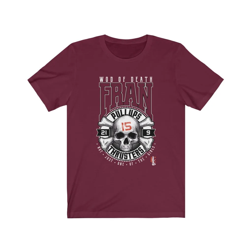 FRAN - Mens and Womens Workout T Shirt