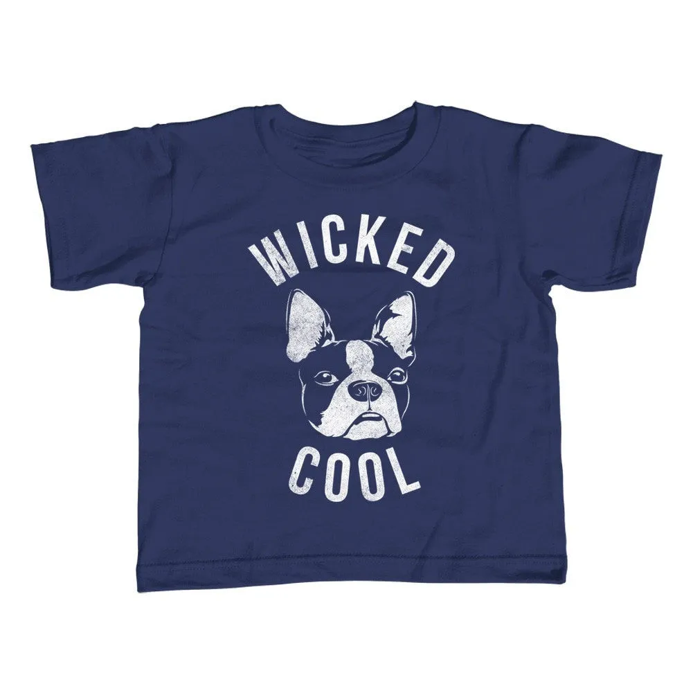 Girl's Wicked Cool Boston Terrier T-Shirt - Unisex Fit