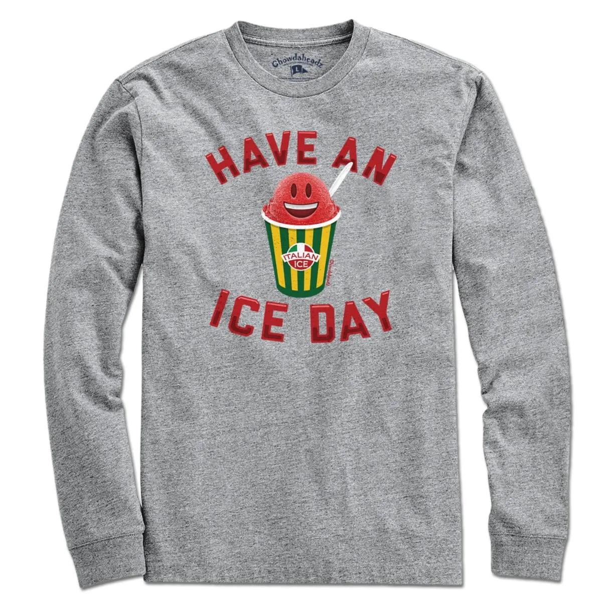 Have An Ice Day Italian Ice T-Shirt