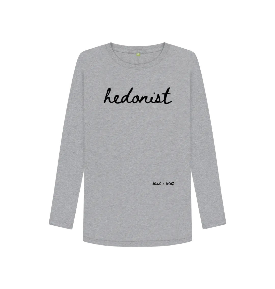 Hedonist Long Sleeve Tee (Italics)