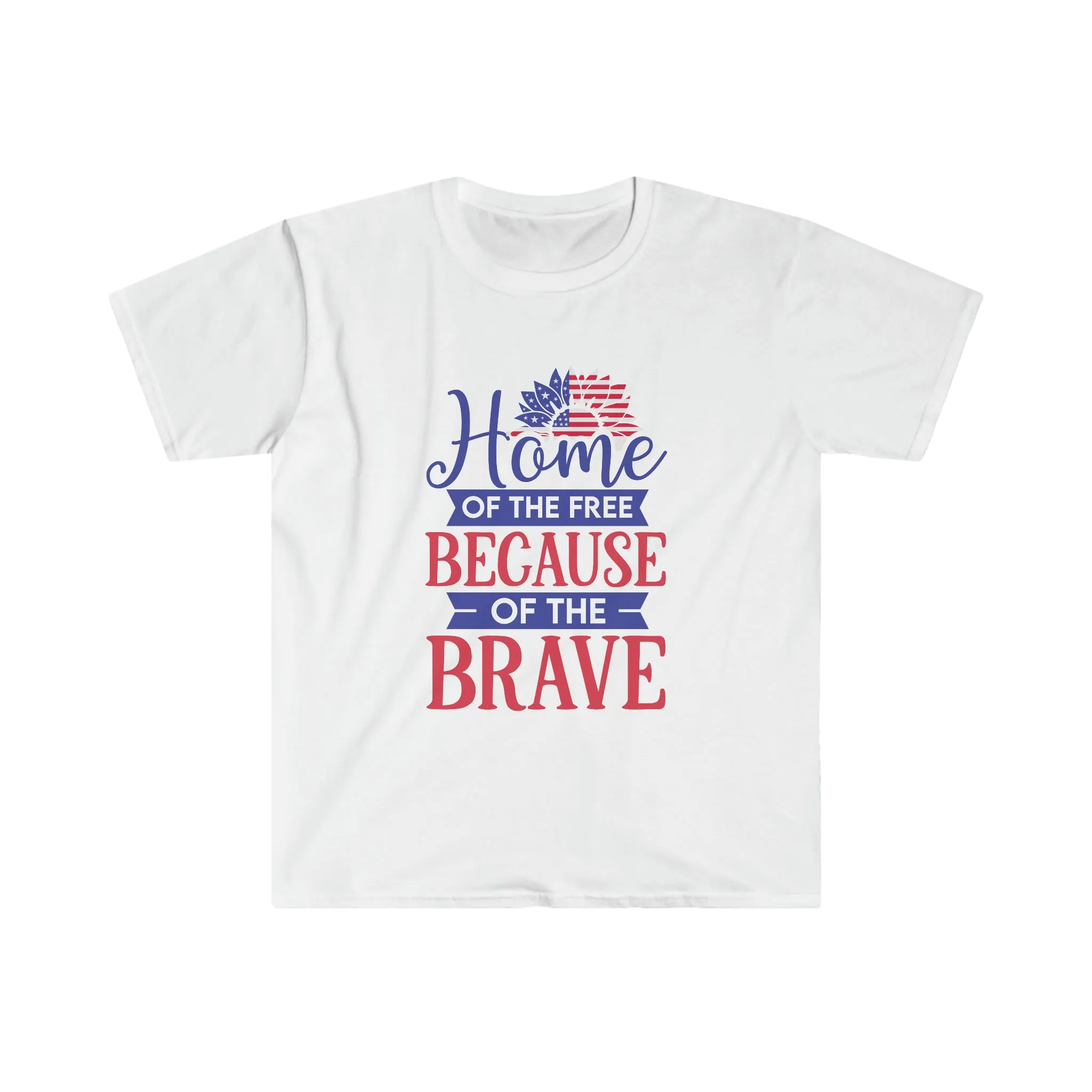 Home of the Brave - Unisex Softstyle T-Shirt