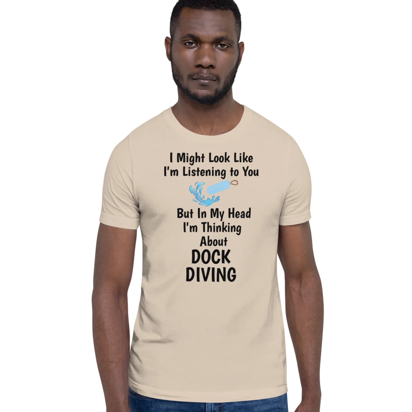 I'm Thinking About Dock Diving T-Shirts - Light