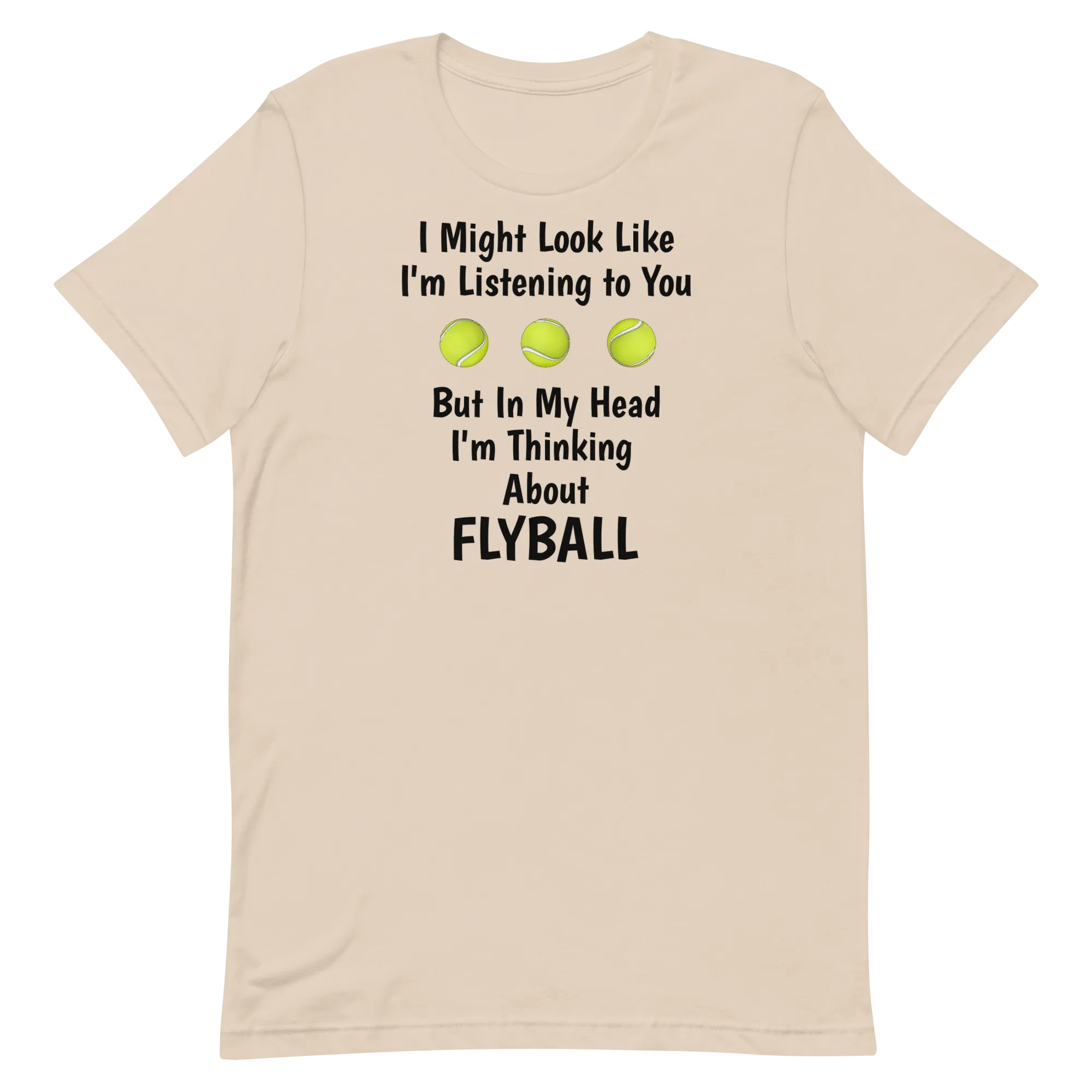 I'm Thinking About Flyball T-Shirts - Light