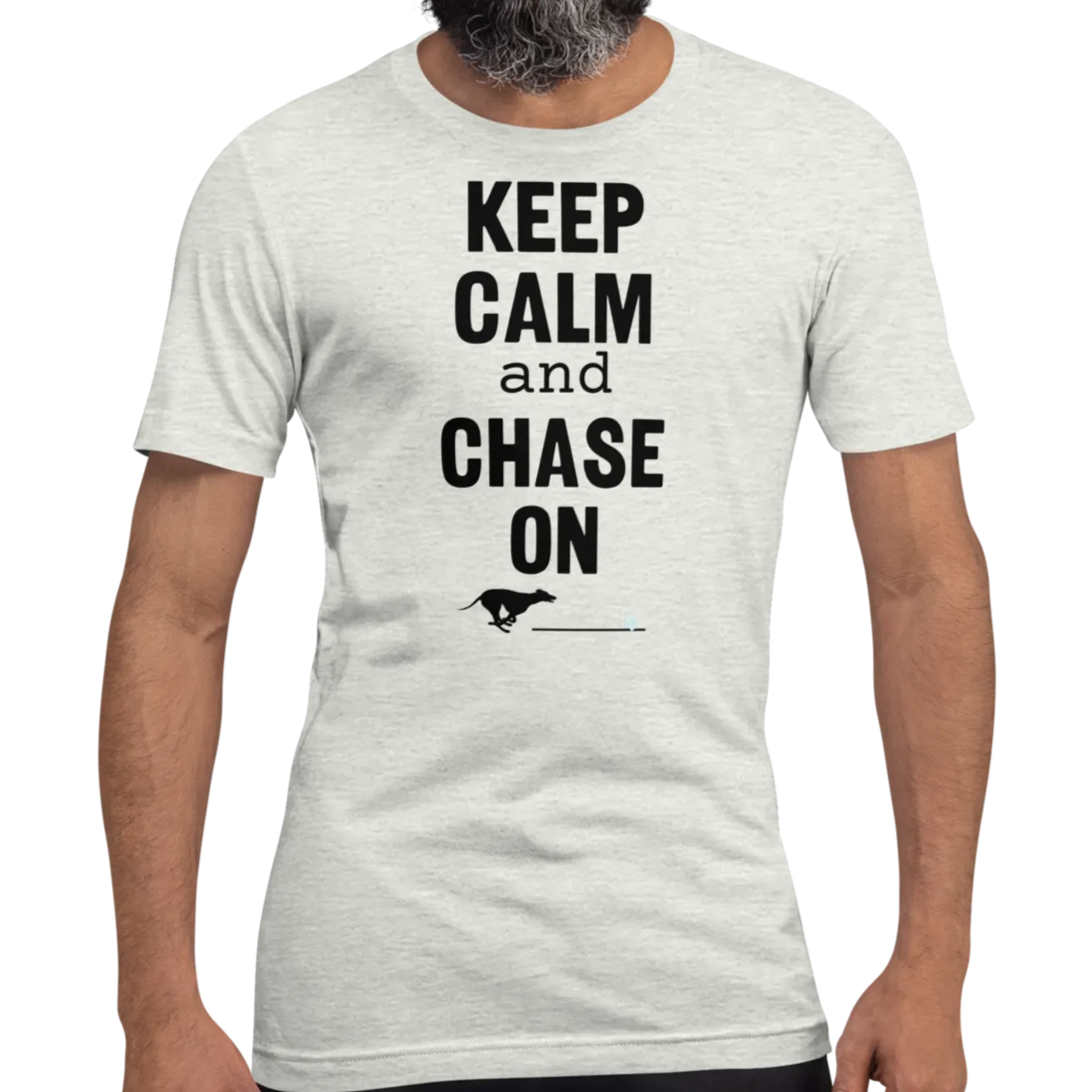 Keep Calm & Chase On Fast CAT T-Shirts - Light