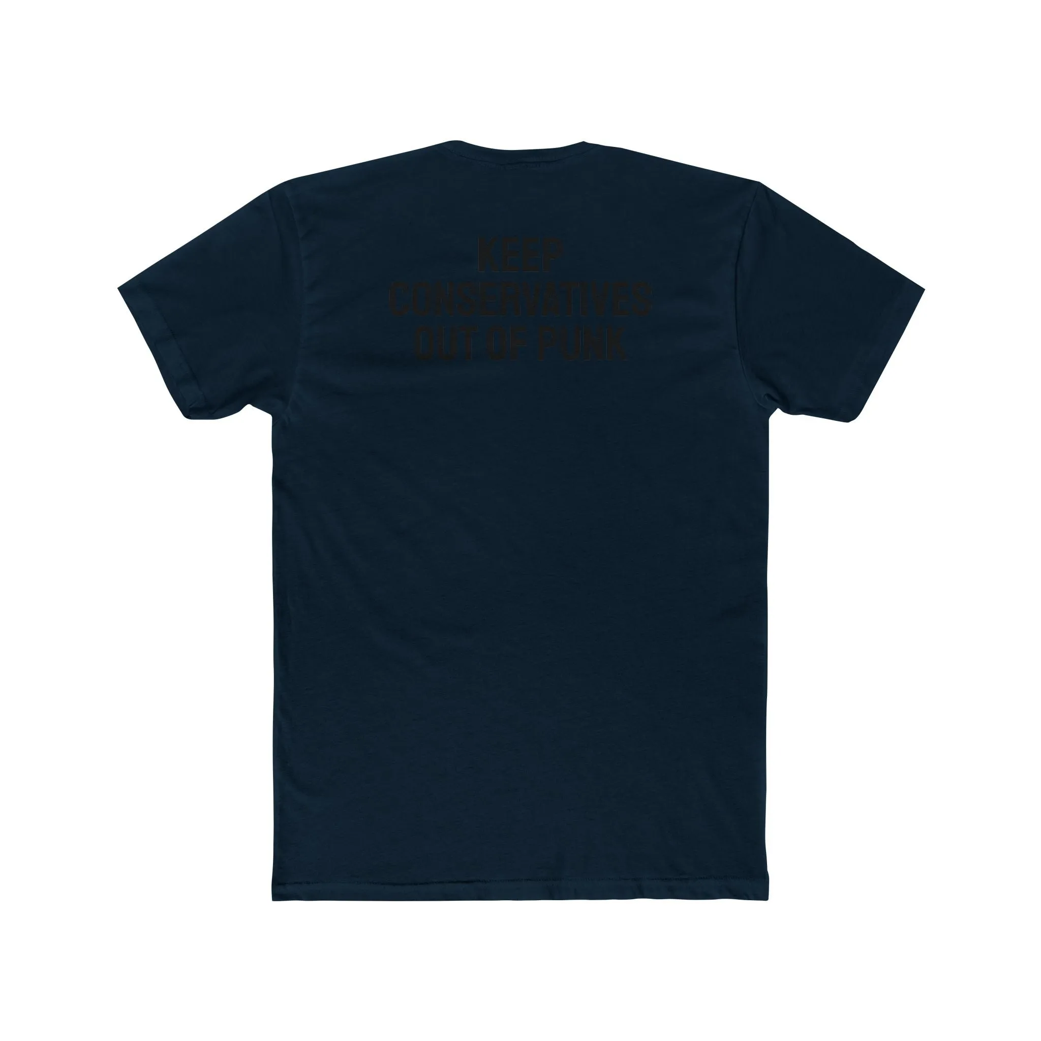 Keep Conservatives Out Of Punk - Unisex Cotton Crew Tee