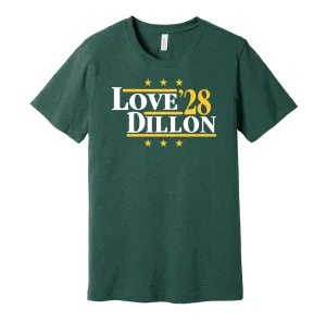 Love & Dillon '28 - Green Bay Football Legends Political Campaign Parody T-Shirt - Hyper Than Hype Shirts