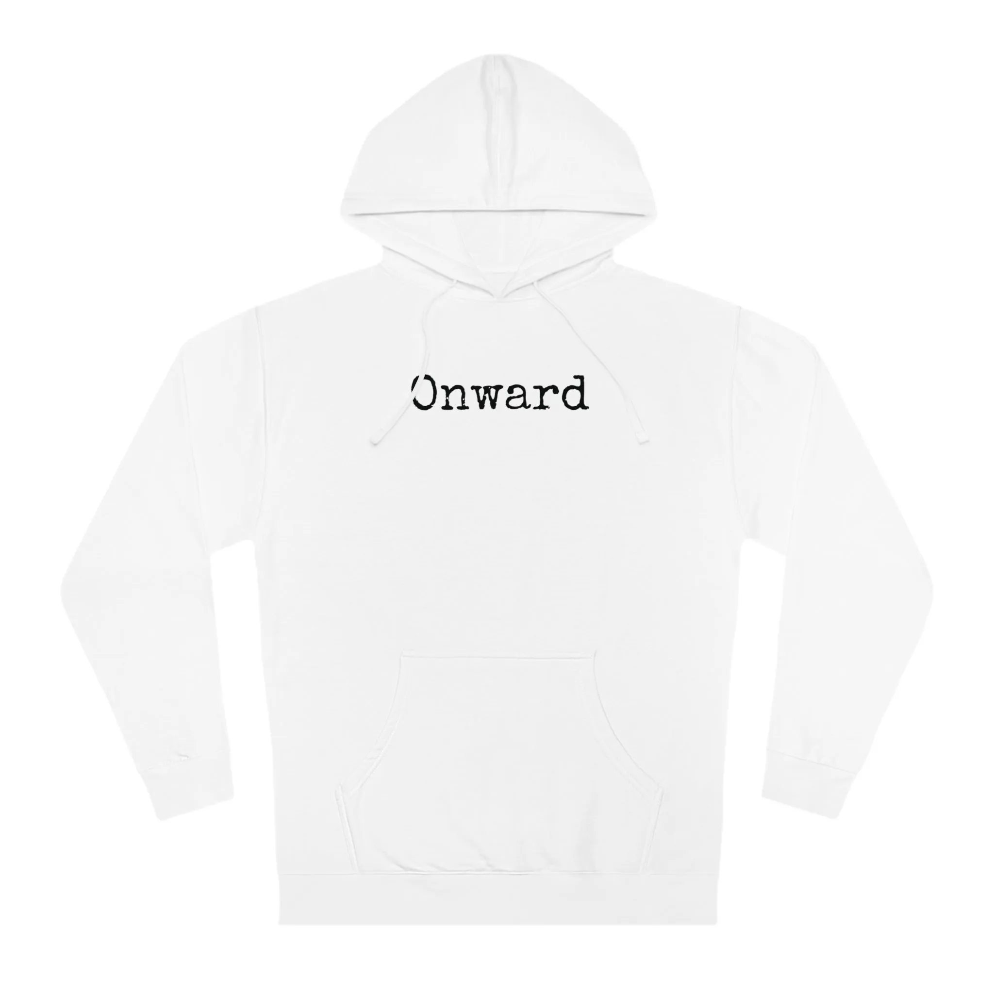 Minimalist “Onward” Hooded Sweatshirt – Cozy & Stylish