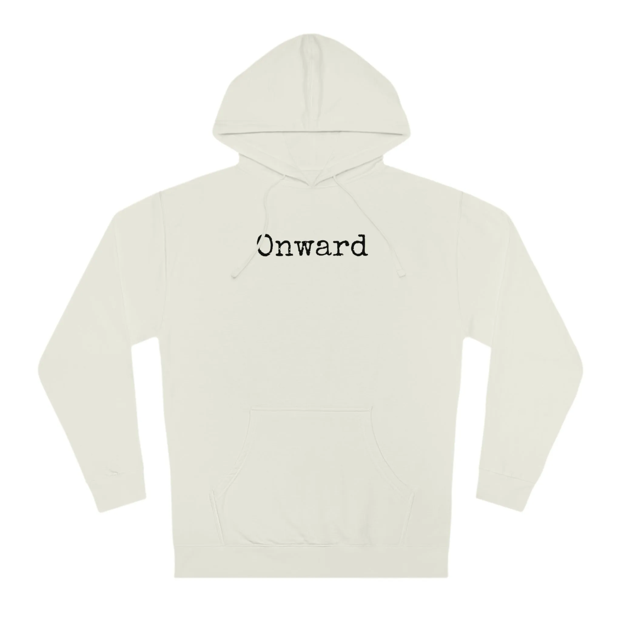 Minimalist “Onward” Hooded Sweatshirt – Cozy & Stylish