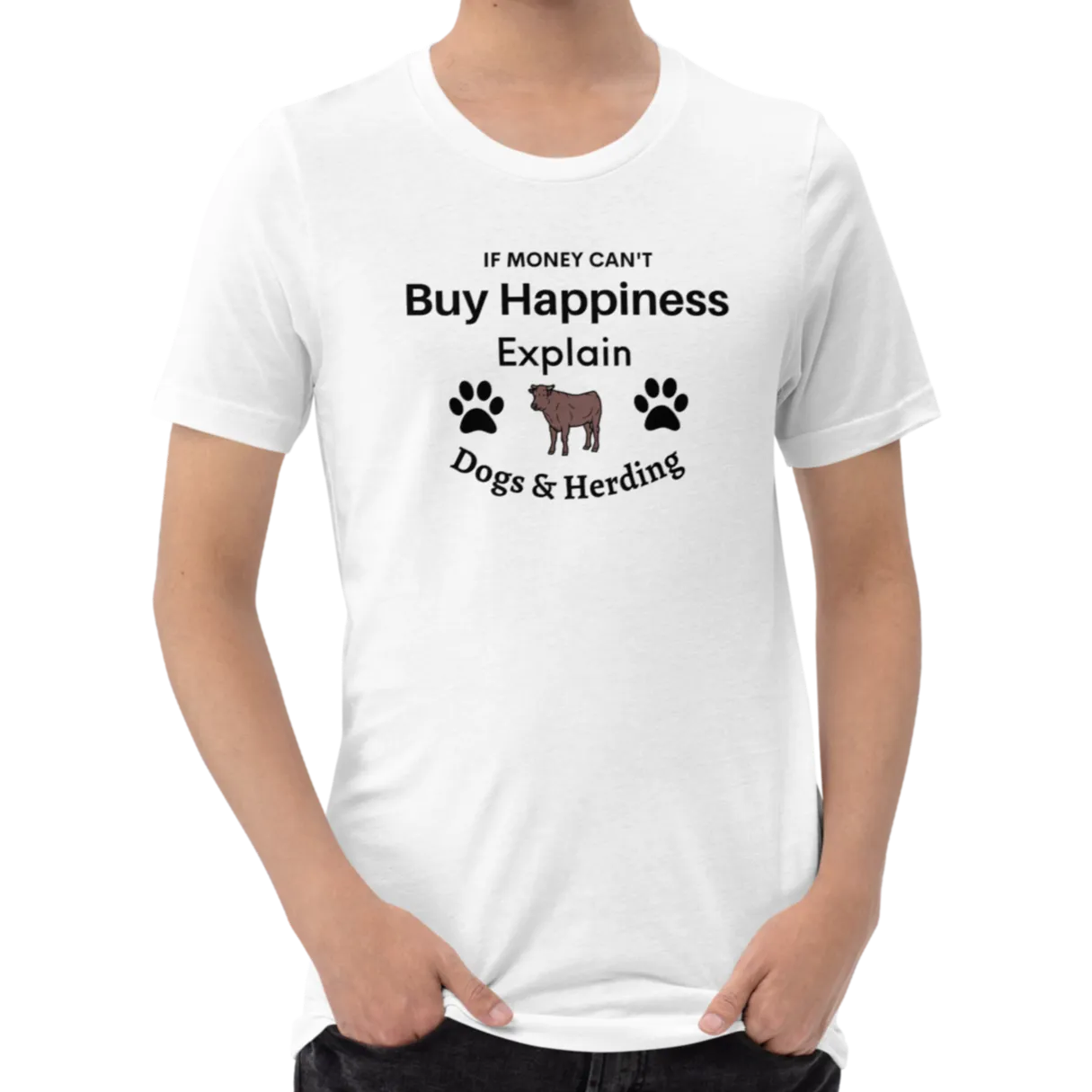 Money Buys Cattle Herding Happiness T-Shirts - Light