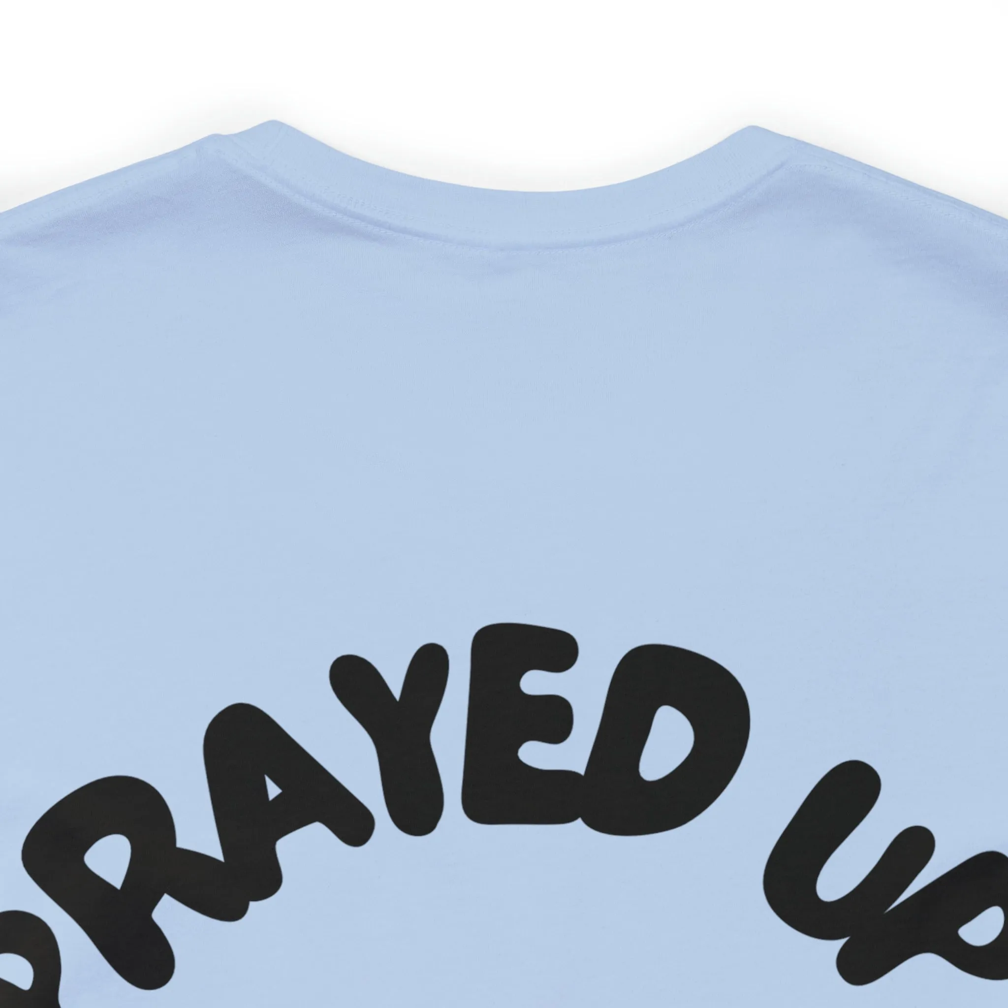 Prayed Up Black King Short Sleeve Tee