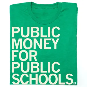 Public Money For Public Schools
