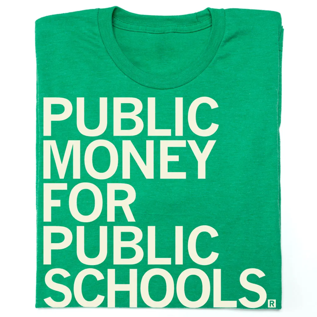 Public Money For Public Schools