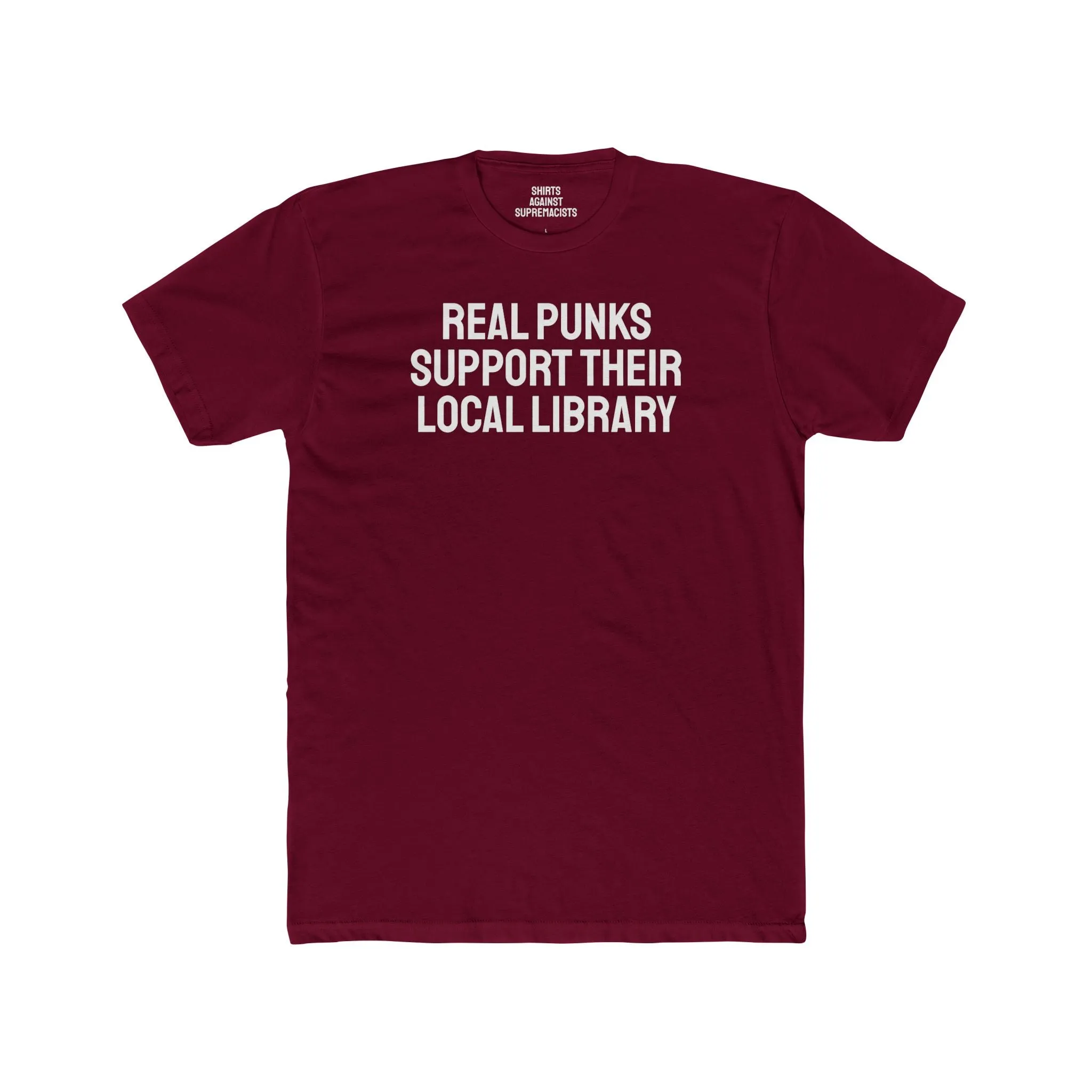 Real Punks Support Their Local Library - Unisex Cotton Crew Tee