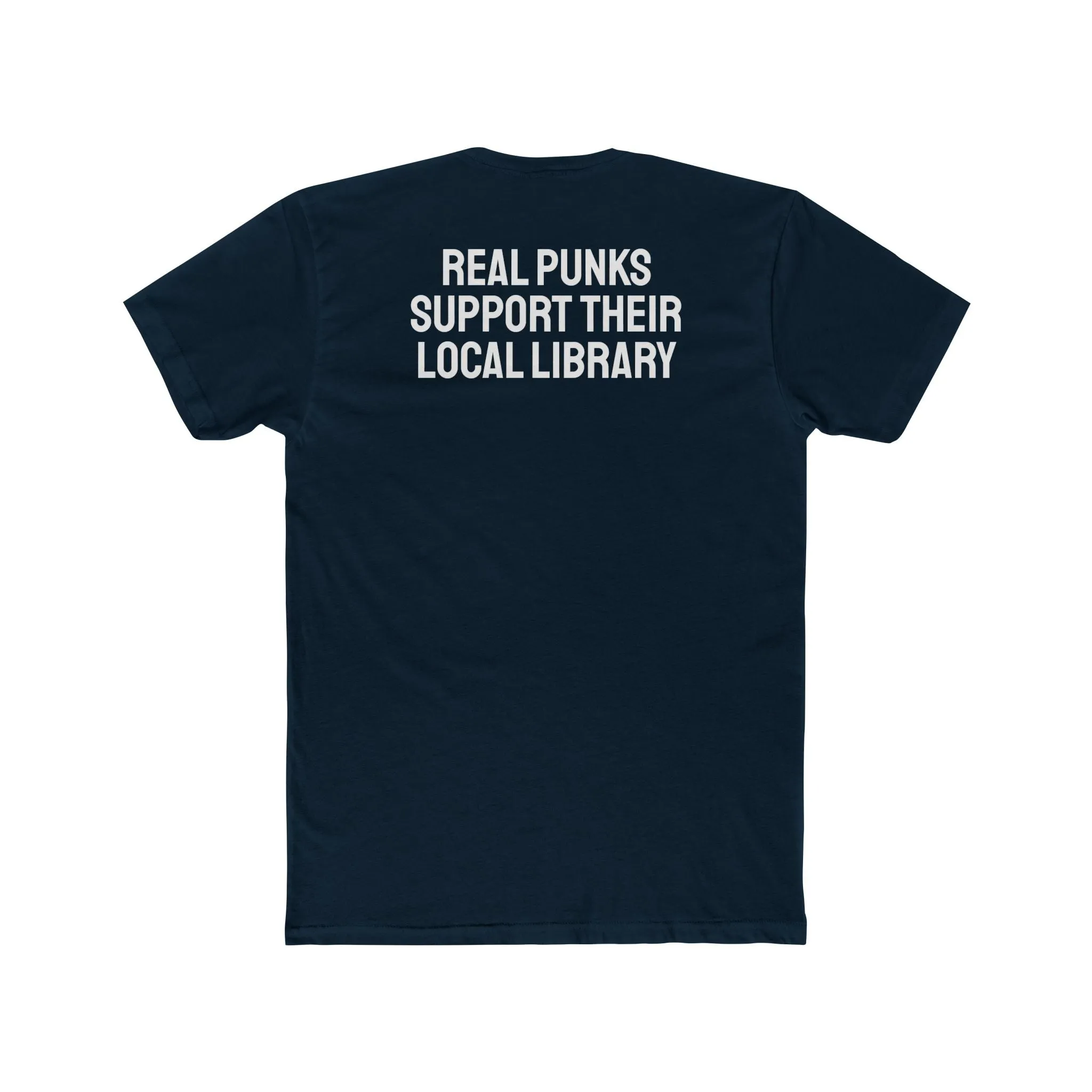 Real Punks Support Their Local Library - Unisex Cotton Crew Tee