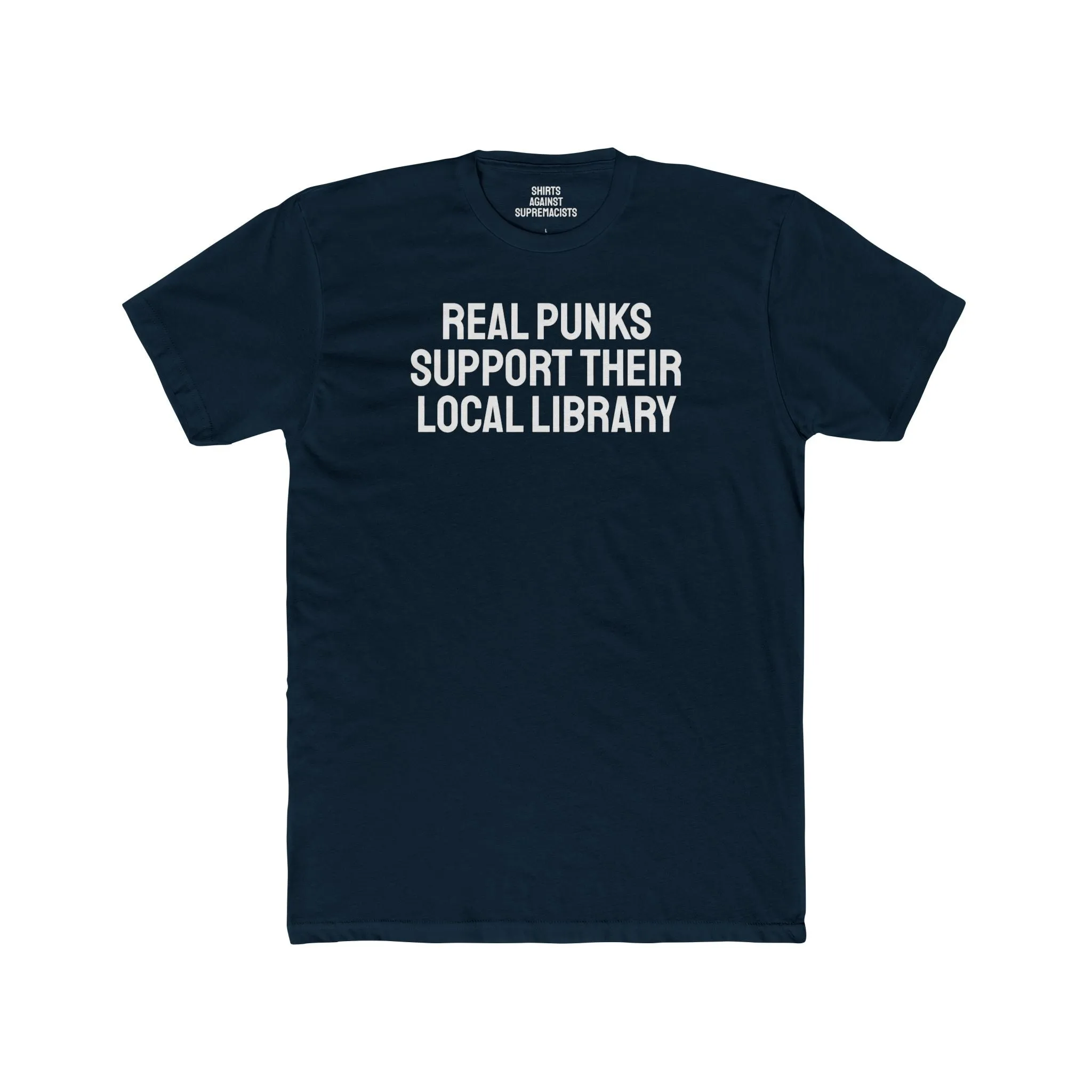 Real Punks Support Their Local Library - Unisex Cotton Crew Tee