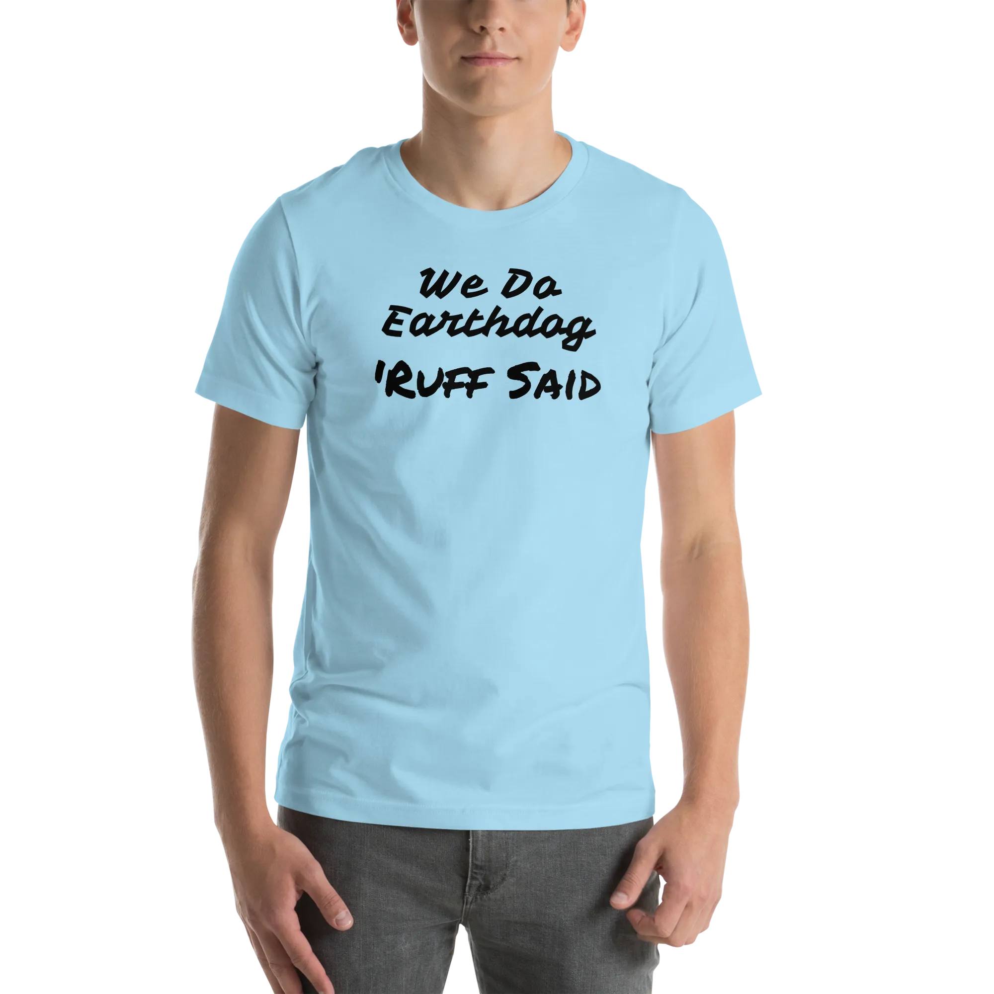 Ruff Said Earthdog T-Shirts - Light