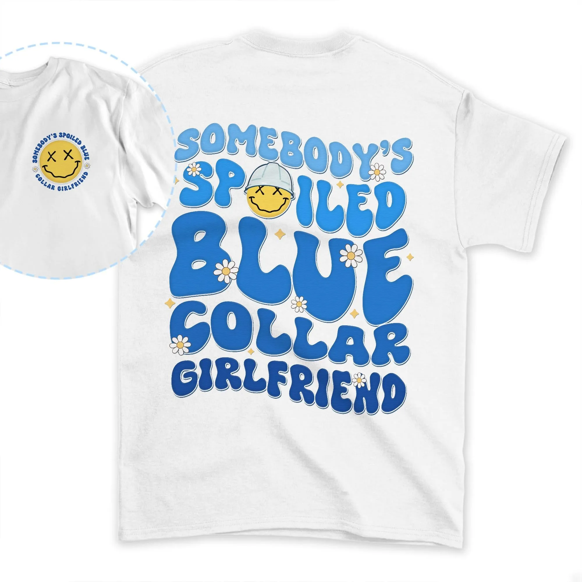 Sandjest Blue Collar Girlfriend Shirt, Somebody's Spoiled Blue Collar Girlfriend Shirt, Girlfriend Shirt, Spoiled Girlfriend Tee, Blue Collar Tee