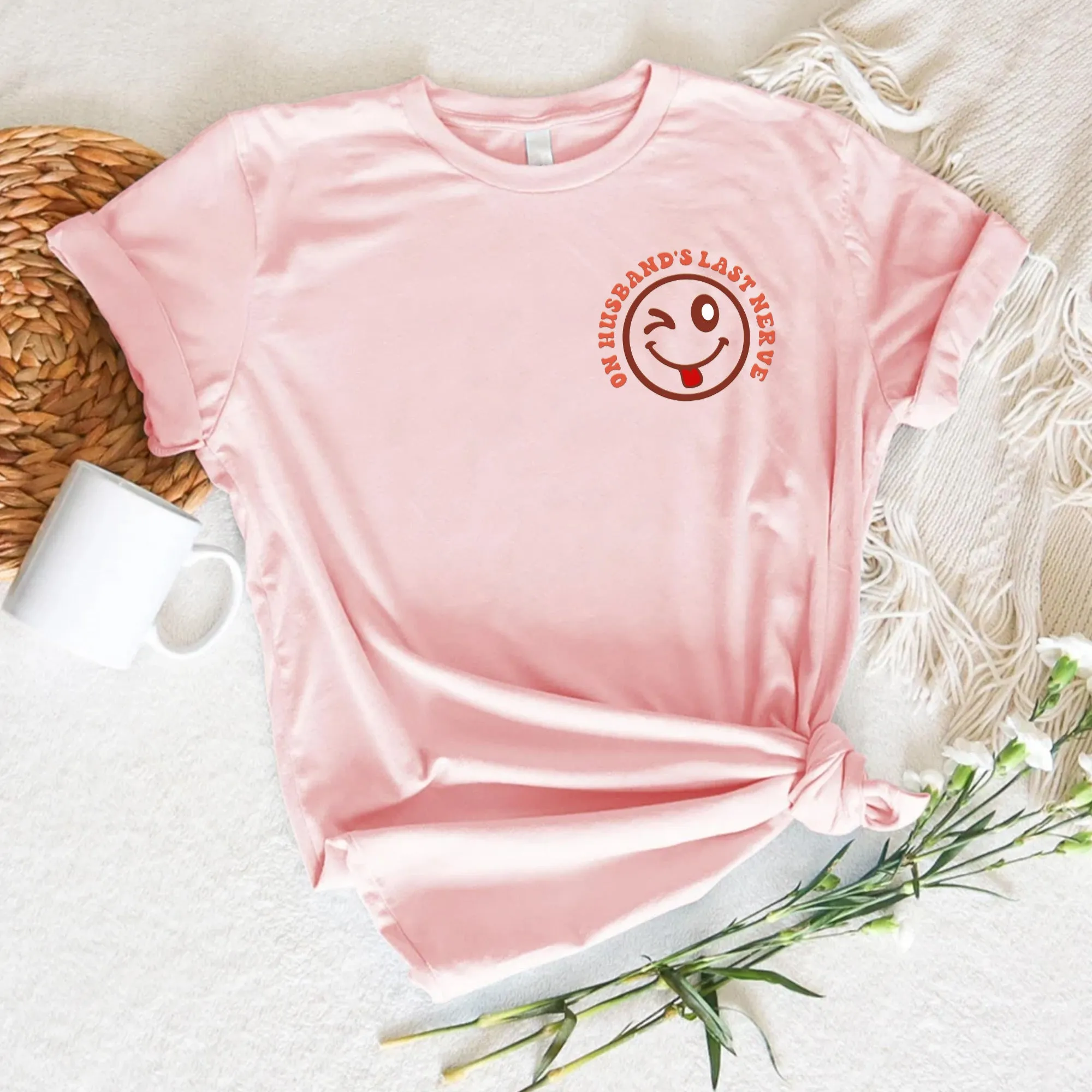 Sandjest On My Husband??s Last Nerve Shirt Womens Life Wife Shirt Wife Life Tee