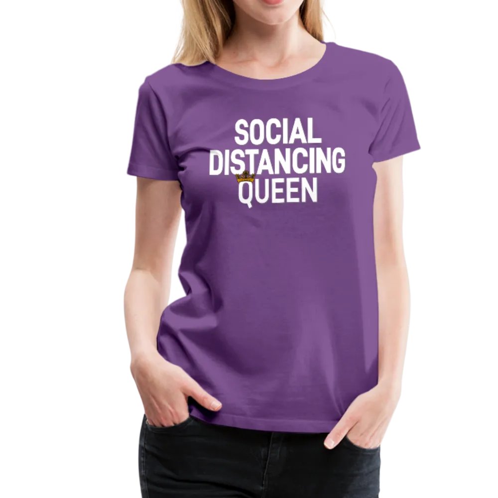 Social Distancing Queen Women’s Premium T-Shirt (CK1827)