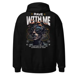 Techno Hoodie | Rave with Me | Ultimate Techno Wear