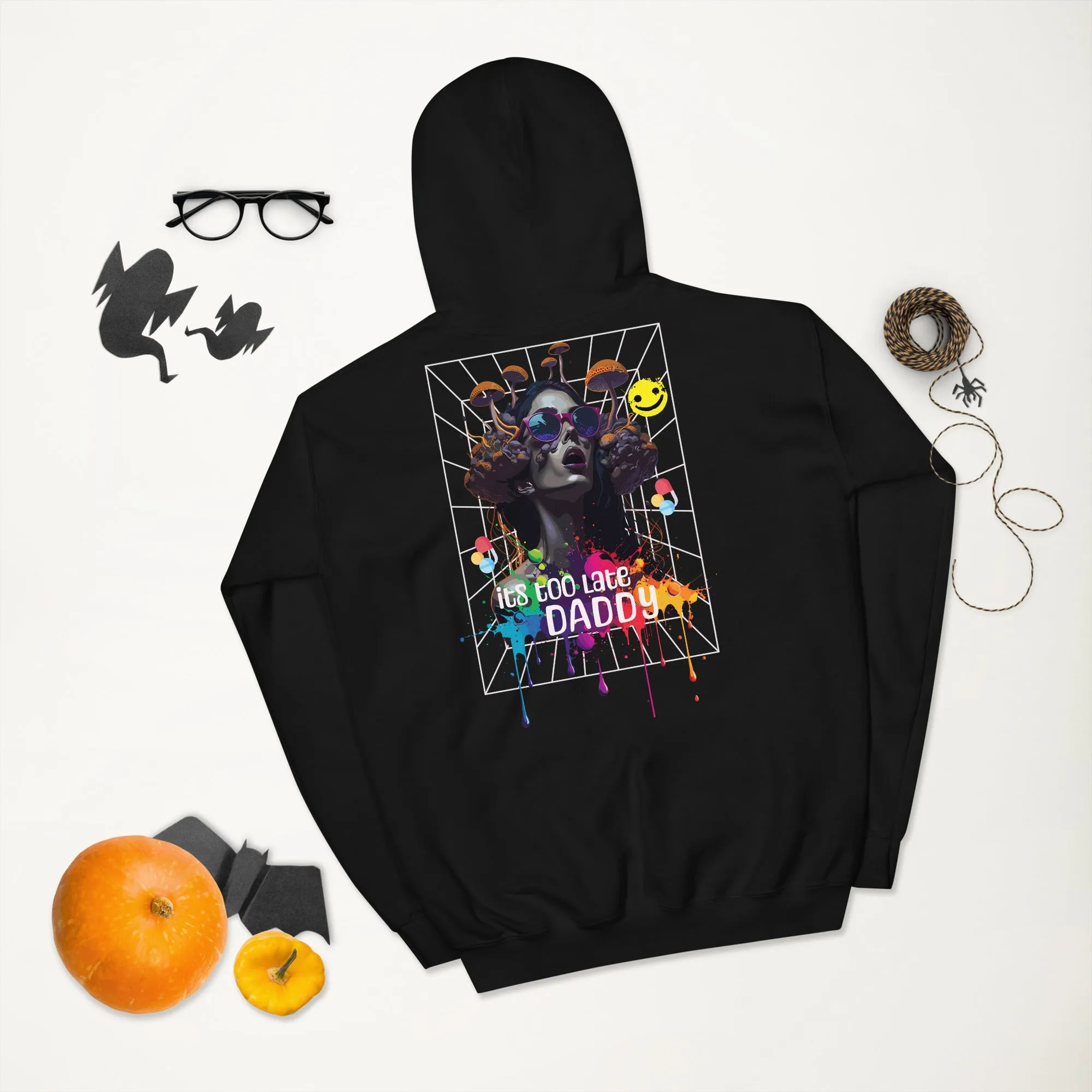 Underground Hoodie | It's too late Daddy | Clubbing Wear