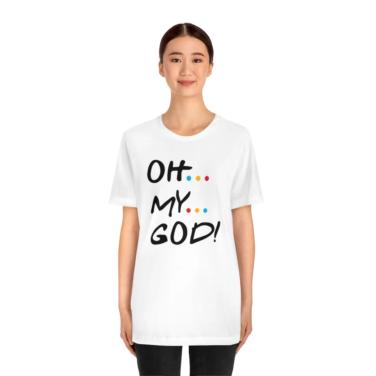 Unisex Jersey Short Sleeve Tee-OH MY GOD