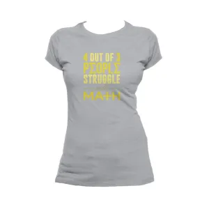 Weird Science 4 Out Of 3 People Official Women's T-shirt (Heather Grey)