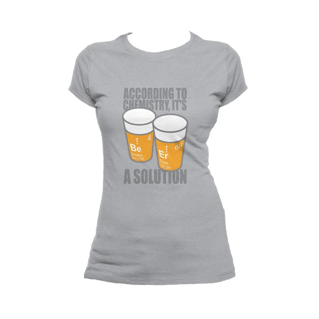 Weird Science Be-Er: It's A Solution Official Women's T-shirt (Heather Grey)