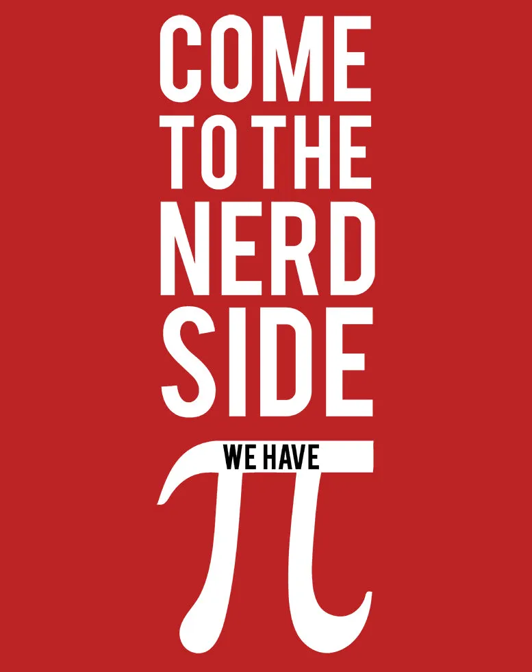 Weird Science Come To The Nerd Side We Have Pi Official Women's T-shirt (Red)