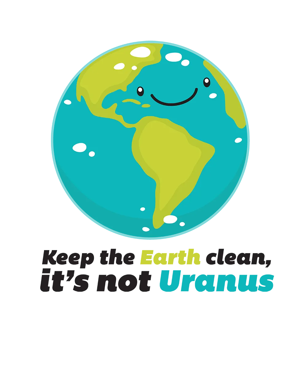 Weird Science Keep The Earth Clean It's Not Uranus Official Women's T-shirt (White)